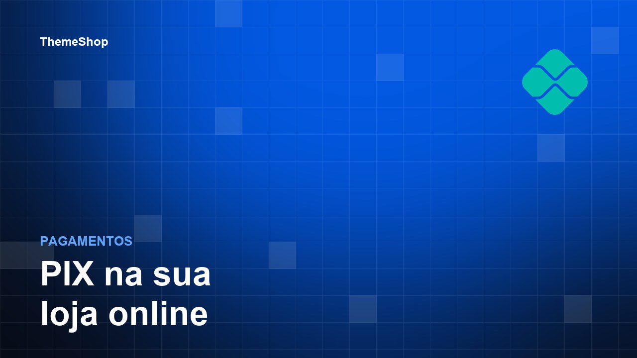 Arte da ThemeShop com o símbolo do PIX sobre fundo azul
